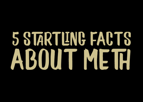 5 Startling Facts About Meth [Infographic]